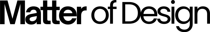 Matter of Design